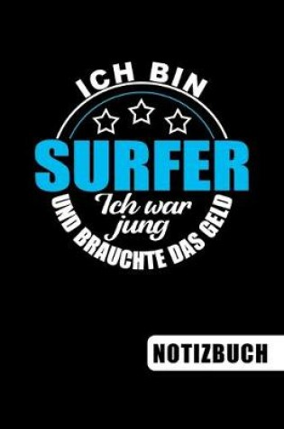 Cover of Ich bin Surfer - Ich war jung und brauchte das Geld