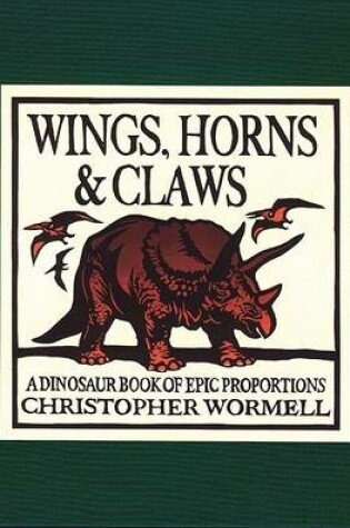 Cover of Wings, Horns, and Claws