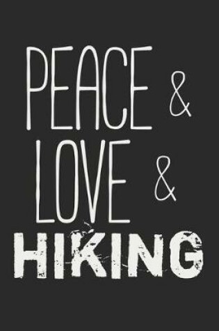 Cover of Peace & Love & Hiking