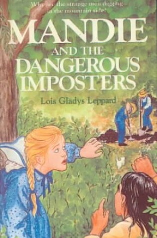Cover of Mandie and the Dangerous Imposters