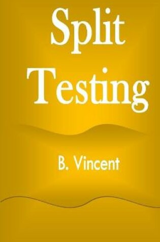 Cover of Split Testing