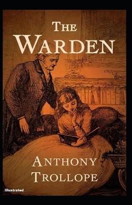 Book cover for The Warden Illustrated