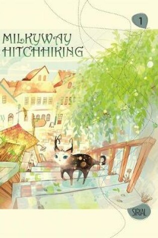 Cover of Milkyway Hitchhiking, Vol. 1