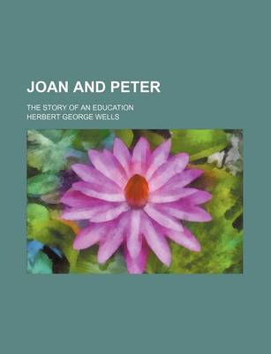 Book cover for Joan and Peter; The Story of an Education