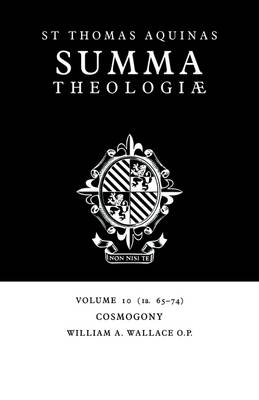 Book cover for Summa Theologiae: Volume 10, Cosmogony