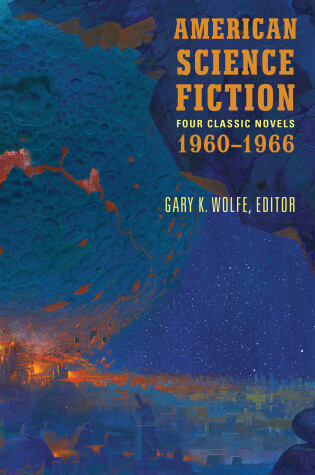 Cover of American Science Fiction: Four Classic Novels 1960-1966
