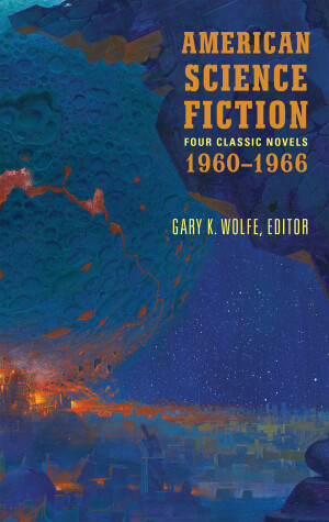 Book cover for American Science Fiction: Four Classic Novels 1960-1966