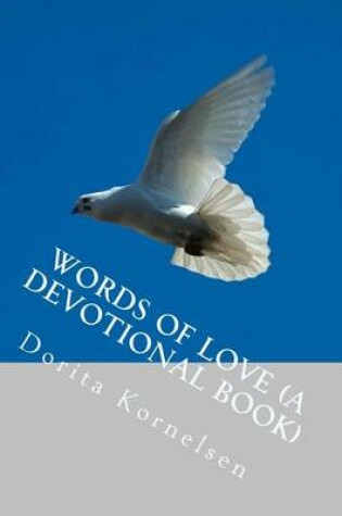 Cover of Words of Love (A Devotional Book)