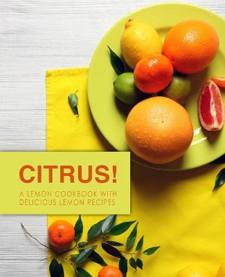 Book cover for Citrus!