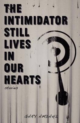 Book cover for The Intimidator Still Lives in Our Hearts