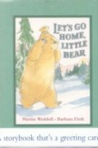 Cover of Let's Go Home, Little Bear Little Book Card