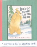 Book cover for Let's Go Home, Little Bear Little Book Card