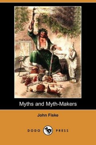 Cover of Myths and Myth-Makers (Dodo Press)