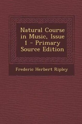 Cover of Natural Course in Music, Issue 1