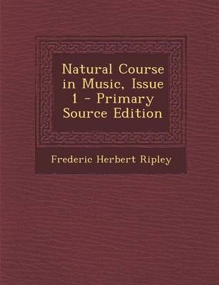 Book cover for Natural Course in Music, Issue 1