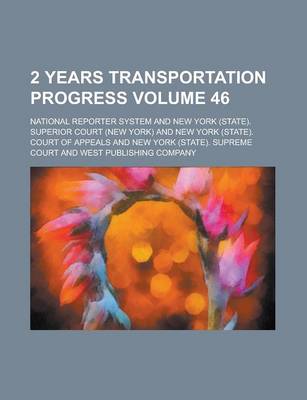 Book cover for 2 Years Transportation Progress Volume 46