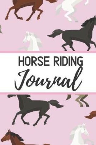 Cover of Horse Riding Journ