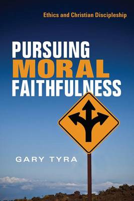 Book cover for Pursuing Moral Faithfulness