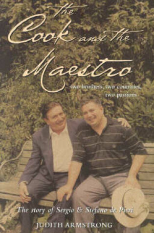 Cover of The Cook and the Maestro: Two Brothers, Two Countries, Two Passions