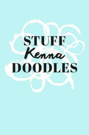 Cover of Stuff Kenna Doodles