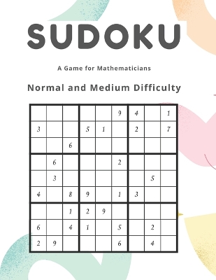 Book cover for Sudoku A Game for Mathematicians Normal and Medium Difficulty