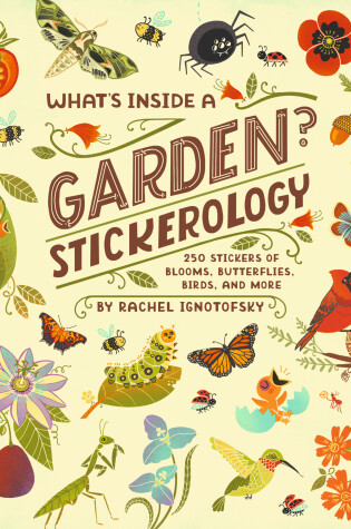 Cover of What's Inside a Garden? Stickerology