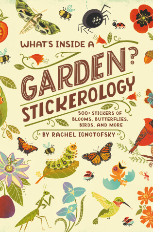 Cover of What's Inside a Garden? Stickerology