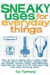 Book cover for Sneaky Uses for Everyday Things