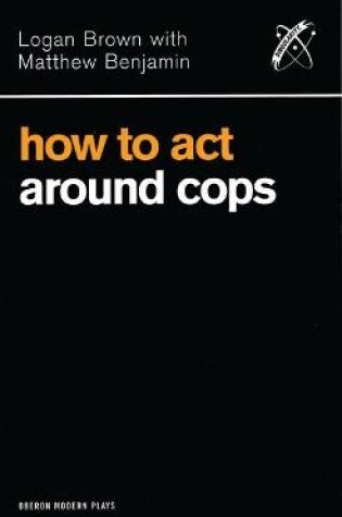 Cover of How to Act Around Cops