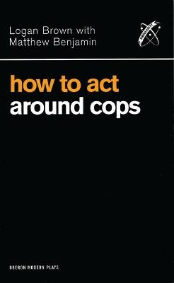 Book cover for How to Act Around Cops