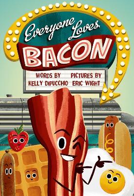 Book cover for Everyone Loves Bacon