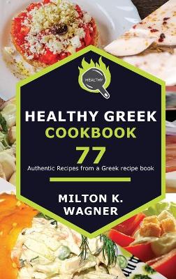 Book cover for Healthy Greek Cookbook