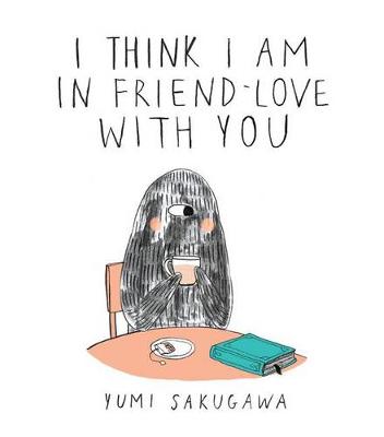 Book cover for I Think I Am In Friend Love