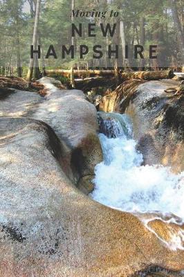 Book cover for Moving to New Hampshire