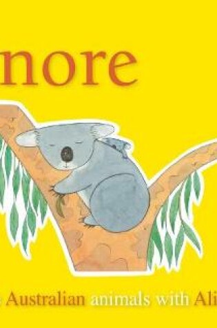 Cover of Snore (Talk to the Animals) board book