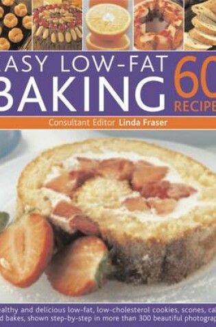 Cover of Easy Low-fat Baking: 60 Recipes