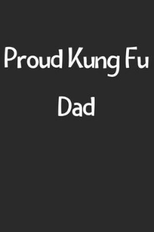 Cover of Proud Kung Fu Dad