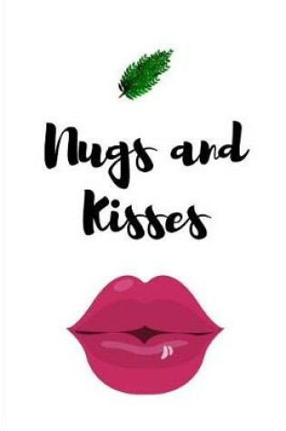 Cover of Nugs and Kisses