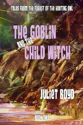 Book cover for The Goblin and the Child Witch