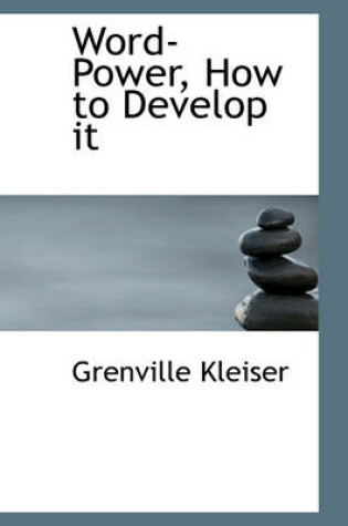 Cover of Word-Power, How to Develop It