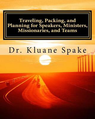 Book cover for Traveling, Packing, and Planning for Speakers, Ministers, Missionaries, and Team