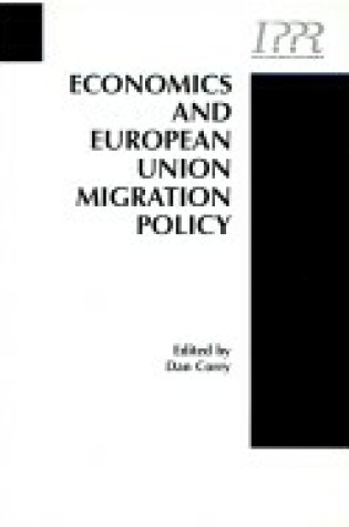 Cover of Economics and European Union Migration Policies