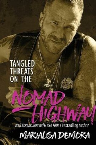 Cover of Tangled Threats on the Nomad Highway