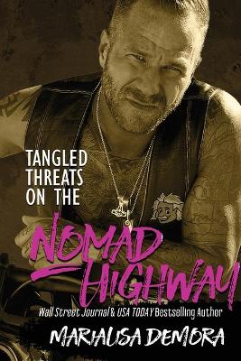 Book cover for Tangled Threats on the Nomad Highway