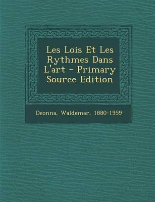 Book cover for Les Lois Et Les Rythmes Dans L'art