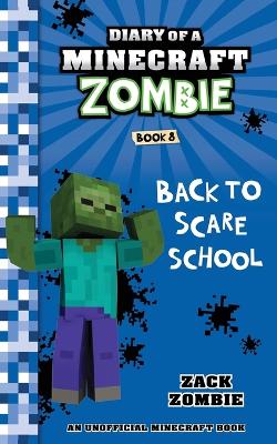 Book cover for Book 8 Diary of a Minecraft Zombie