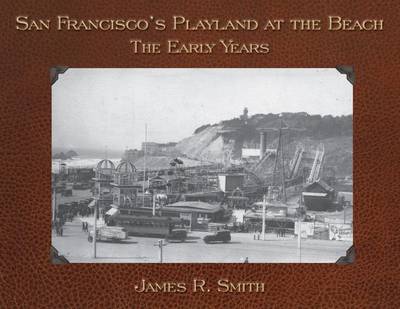 Book cover for San Francisco's Playland at the Beach: The Early Years