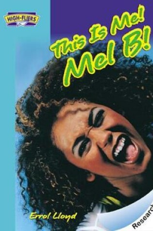 Cover of This Is Me! Mel B.!