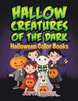 Book cover for Hallow Creatures Of The Dark