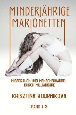 Cover of Minderjährige Marionetten Band 1-3